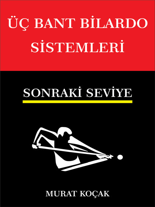 Title details for ÜÇ BANT BİLARDO SİSTEMLERİ by murat koçak - Available